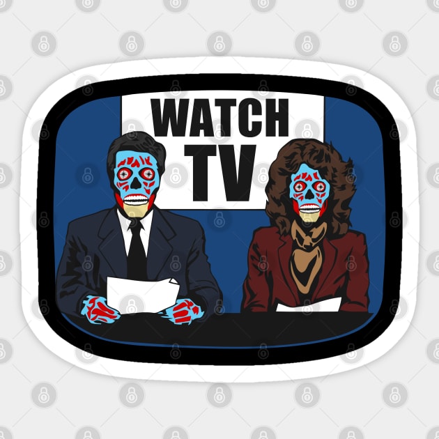 They Live! Obey, Consume, Buy, Sleep, No Thought and Watch TV Sticker by DaveLeonardo